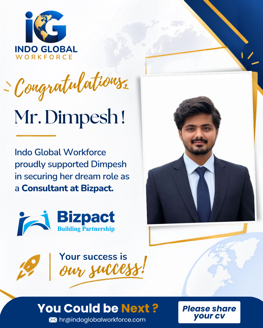 Dimpesh placed as Consultant at Bizpact with support from Indo Global Workforce